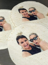 Load image into Gallery viewer, flour tortilla printed with a photo of 2 girls being silly
